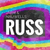 Nauwells & Jaem - Russ - Single